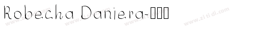 Robecha Daniera字体转换